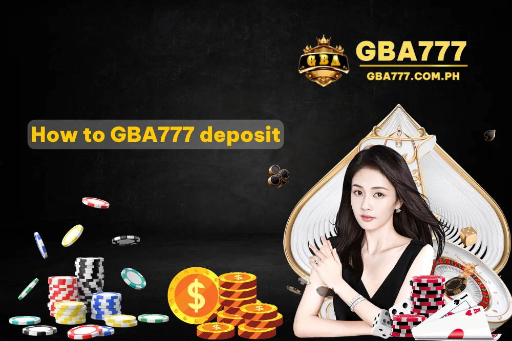 Deposit Money at GBA77