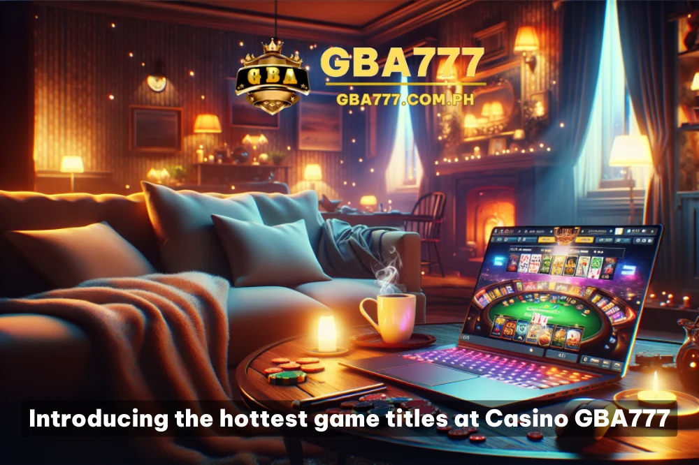 Hot games at GBA777 Online Casino