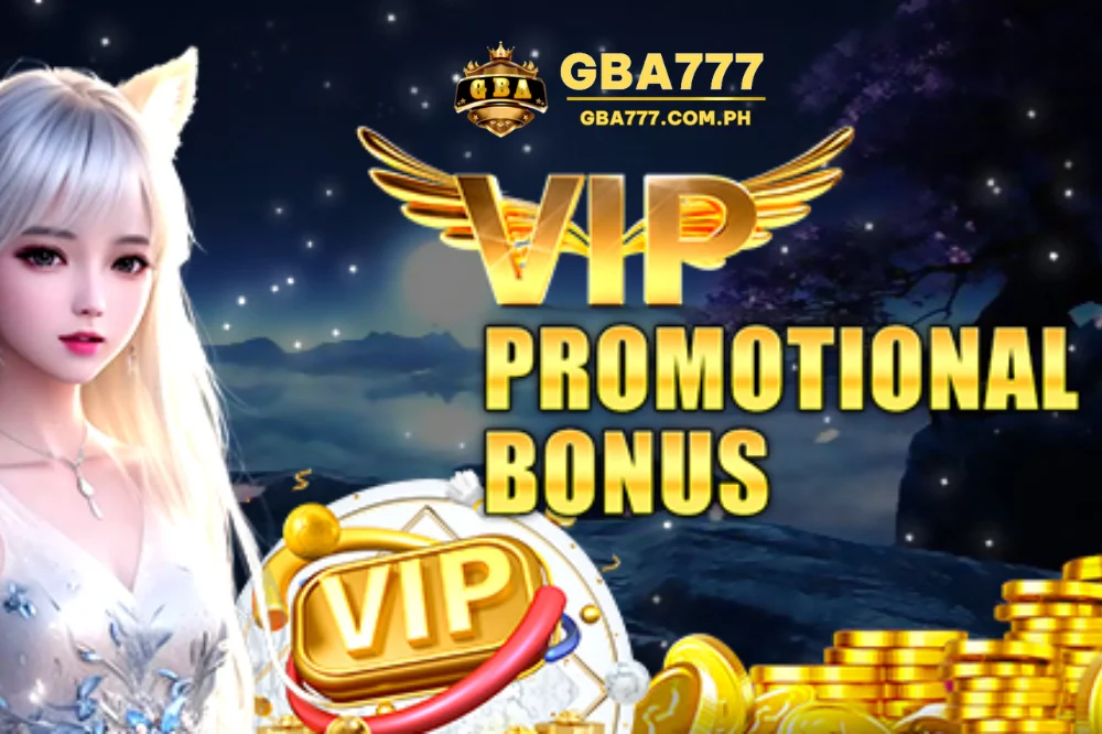 Promotions GBA777 about Vip Members